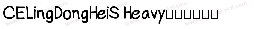 CELingDongHeiS Heavy字体转换